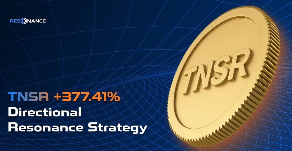 TNSR +377.41% (Resonance Directional Strategy)