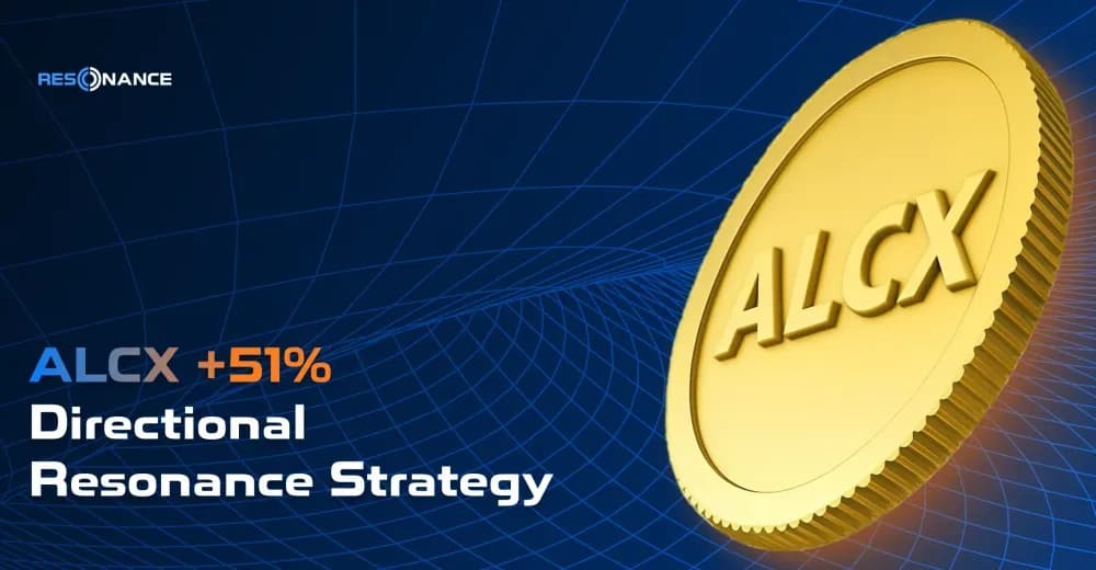 ALCX +51% (Directional Strategy Resonance)