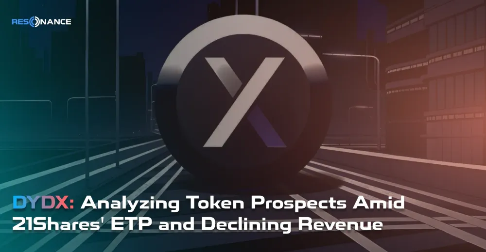 dYdX: Analyzing Token Prospects Amid 21Shares' ETP and Declining Revenue