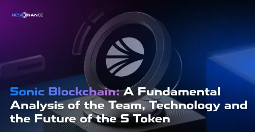 Sonic Blockchain: A Fundamental Analysis of the Team, Technology and the Future of the S Token