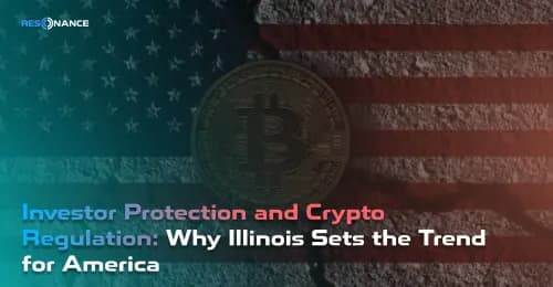Investor Protection and Crypto Regulation: Why Illinois Sets the Trend for America