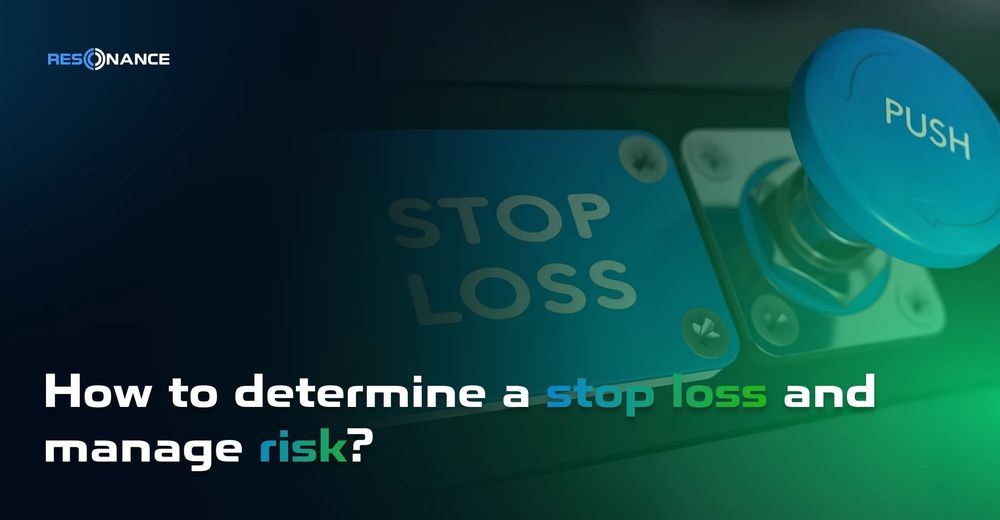 How to determine a stop loss and manage risk?